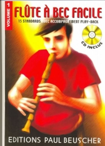 Flute a Bec Facile - Volume 1 by (Sheet music)