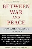 Between War and Peace: How America Ends Its Wars by