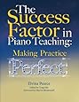 The Success Factor: Making Practice Perfect