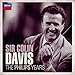 Sir Colin Davis: The Philips Years