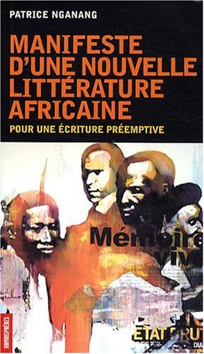 Manifeste d'une nouvelle littérature africaine