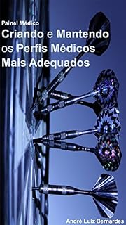 Livro Painel Médico: Criando e Mantendo os Perfis Médicos Adequados