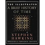 The Illustrated Brief History of Time, Updated and Expanded Edition