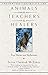 Animals as Teachers and Healers: True Stories and Reflections by Susan Chernak McElroy