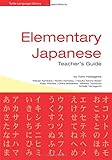 Elementary Japanese Teacher's Guide