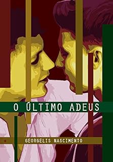 Livro O Ultimo Adeus: A Descoberta (O Escolhido Livro 1)