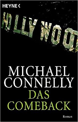 Das Comeback Connelly Michael Amazon De Bucher