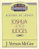 Thru the Bible Vol. 10: History of Israel (Joshua/Judges) by 
