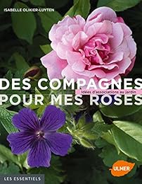 Des  compagnes pour mes roses