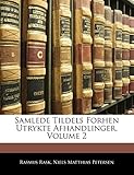 Samlede Tildels Forhen Utrykte Afhandlinger, Volume 2 (Danish Edition) by 