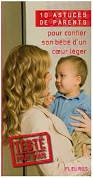 Pour confier son bébé d'un coeur léger
