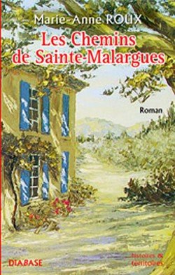 Les  chemins de Sainte-Malargues