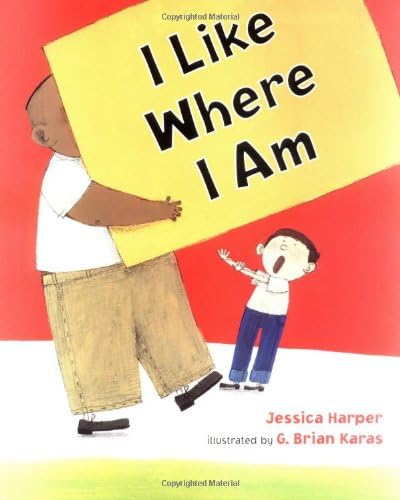 I Like Where I Am Hardcover – March 30, 2004