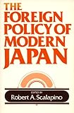 The Foreign Policy of Modern Japan, , 0520034996
