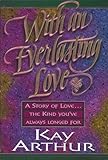 Paperback With an Everlasting Love by Arthur, Kay (1996) Paperback Book