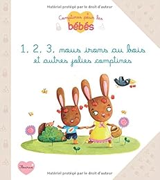 1, 2, 3, nous irons au bois