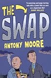 Front cover for the book The Swap by Antony Moore