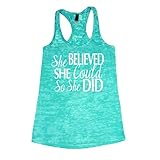 She Squats Clothing She Believed She Could So She Did Burnout Gym Tank Top