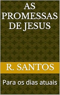 Livro AS PROMESSAS DE JESUS : Para os dias atuais