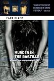 Front cover for the book Murder in the Bastille by Cara Black