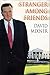 Stranger Among Friends by David Mixner