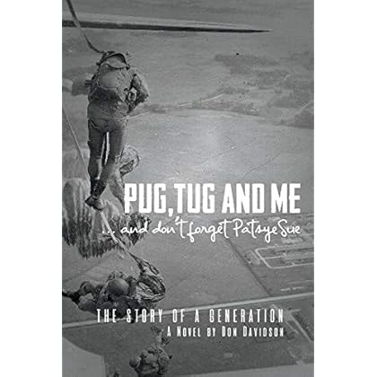 Pug, Tug and Me: ...and Don't Forget Patsye Sue (1) Pug, Tug and Me: ...and Don't Forget Patsye Sue (1)