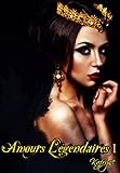 Amours Légendaires 1: Carmine (French Edition) by Kafryne