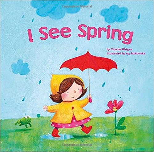 I See Spring, by Charles Ghigna