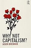 Why Not Capitalism? cover