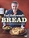 Paul Hollywood's Bread - Book by Paul Hollywood