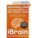 iBrain: Surviving the Technological Alteration of the Modern Mind