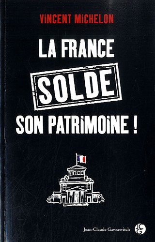 La  France solde son patrimoine