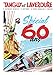 Une aventure de Tanguy et Laverdure : Spécial 60 ans by