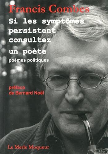 Si les symptômes persistent consultez un poète