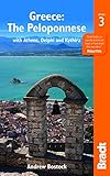 Greece: The Peloponnese: With Athens, Delphi and Kythira (Bradt Travel Guides) by 