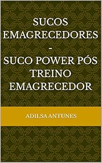 Livro Sucos emagrecedores - suco power pós treino emagrecedor