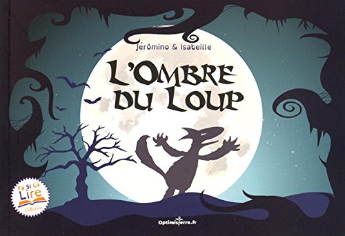 L' ombre du loup