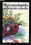 Image de Mini-encyclopédie des médecines naturelles - Petit précis historique des remèdes de grand-mère