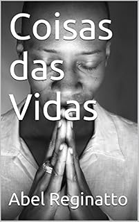 Livro Coisas das Vidas