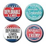 Marsh Enterprises 4-PACK Deplorables for Trump Buttons - Funny Donald Pins - Basket Adorable Lives Matter