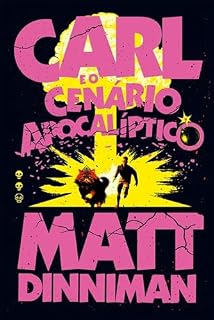 Livro Carl e o cenário apocalíptico: Uma literatura de RPG intergaláctica (Livro 2 de Dungeon Crawler Carl)