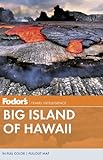 Fodor's Big Island of Hawaii (Full-color Travel Guide)