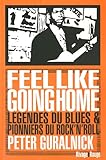 Feel like going home (French Edition) by 
