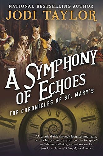 A Symphony of Echoes (Chronicles of St. Mary's Book 2)
