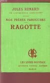 NOS FRERES FAROUCHES - RAGOTTE Collection "LES LIVRES NOUVEAUX".