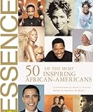 Essence: 50 of the Most Inspiring African-Americans by