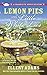 Lemon Pies and Little White Lies (A Charmed Pie Shoppe Mystery)