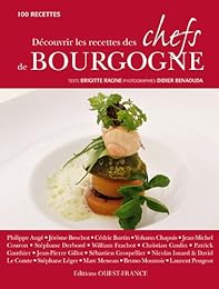 Découvrir les recettes des chefs de Bourgogne