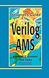 The Designer's Guide to Verilog-AMS (The Designer's Guide Book Series) by Ken Kundert, Olaf Zinke
