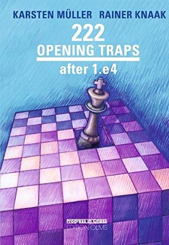 222 Opening Traps Ater 1.E4 (Opening Traps Series)